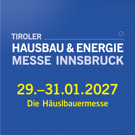 Hausbau & Energie Messe 2027 - Banner 1200x1080 | © Congress Messe Innsbruck