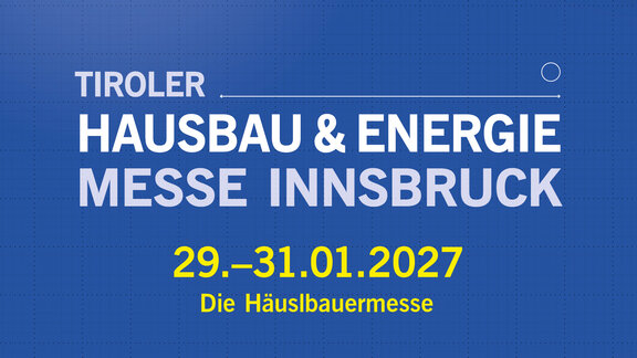 Hausbau & Energie Messe 2027 - Banner 1920x1080 | © Congress Messe Innsbruck